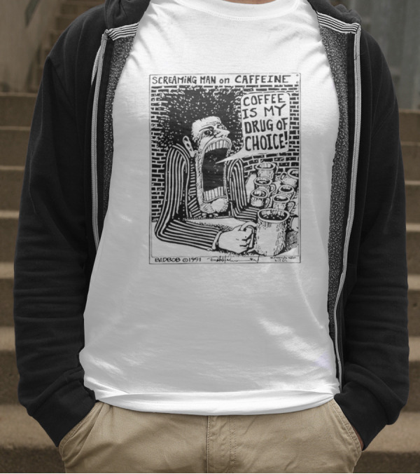 Screaming Man Caffeine Coffee Is My Drug Of Choice T-Shirt