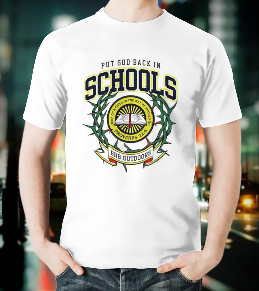Put God Back In Schools T-Shirt