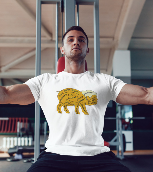 Racist Ignorant Tax Evading Insecure Pig Parody T-Shirt