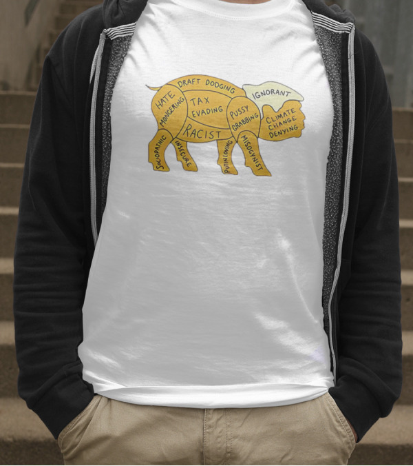 Racist Ignorant Tax Evading Insecure Pig Parody T-Shirt