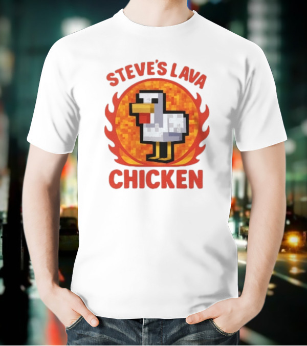 Steve's Lava Chicken Pixelated Minecraft Style T-Shirt