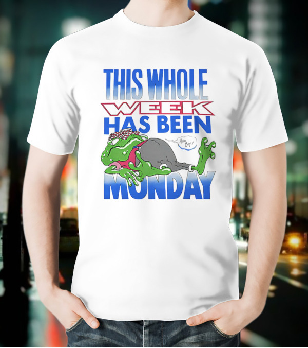 This Whole Week Has Been Monday Toad Cartoon Tired Frog T-Shirt