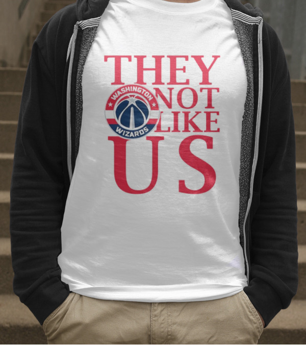Washington Wizards They Not Like Us Dominance Statement With Iconic Logo T-Shirt