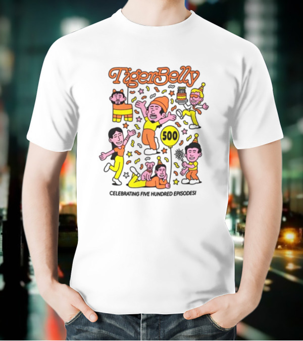 TigerBelly Celebrating 500 Episodes T-Shirt