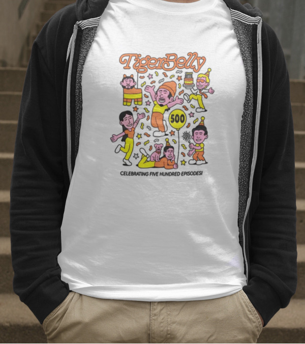 TigerBelly Celebrating 500 Episodes T-Shirt