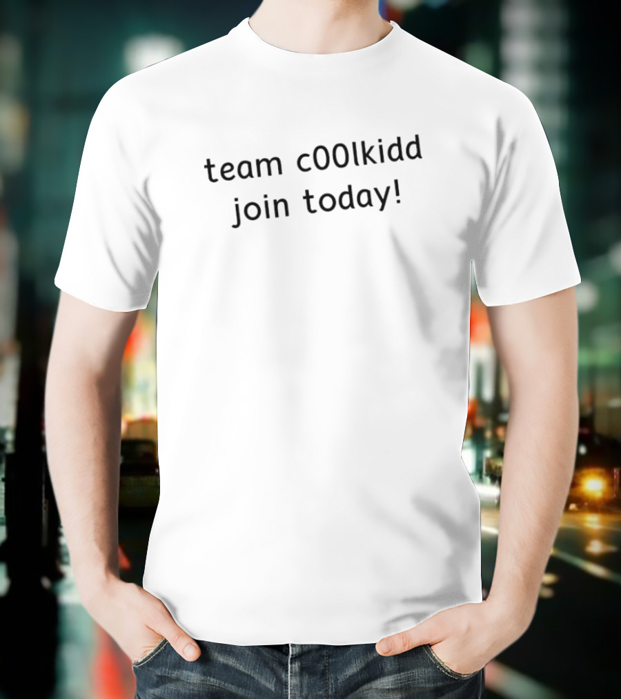 Team C00lkidd Join Today T-Shirt
