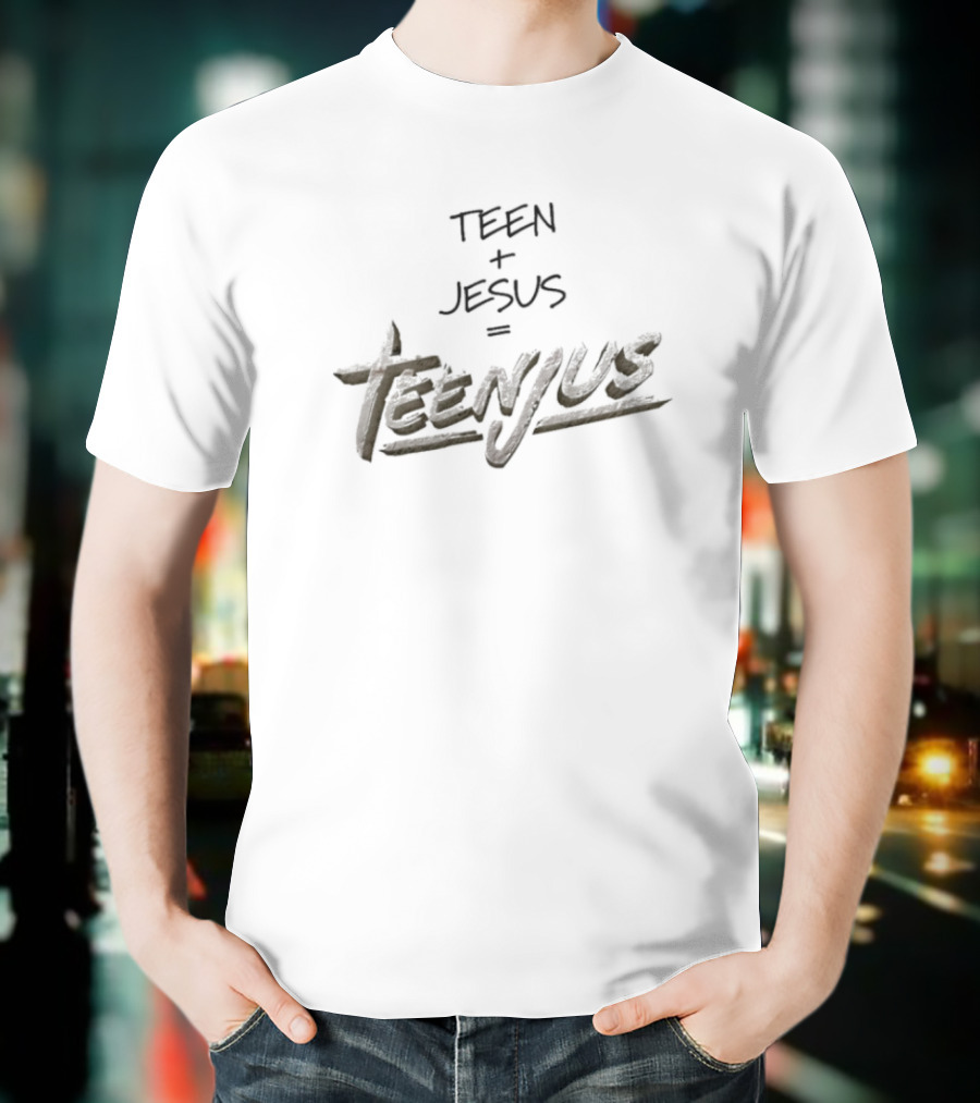 Teen + Jesus = Teenjus T-Shirt