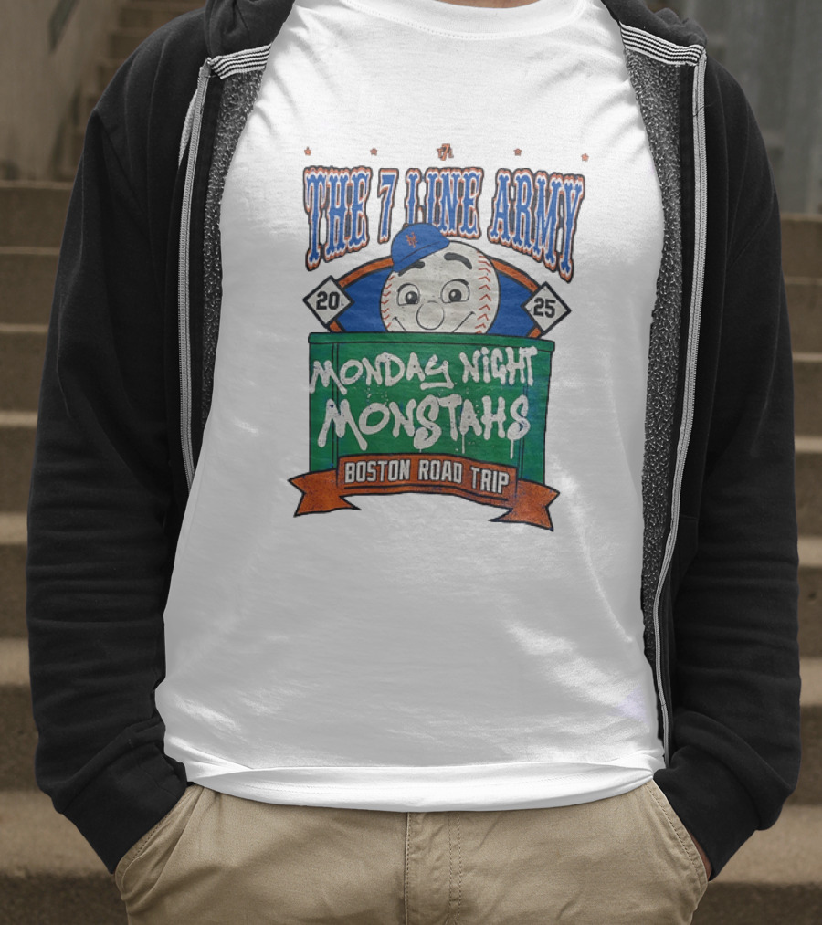 The 7 Line Army 2025 Monday Night Monstahs Boston Road Trip Baseball Mascot T-Shirt