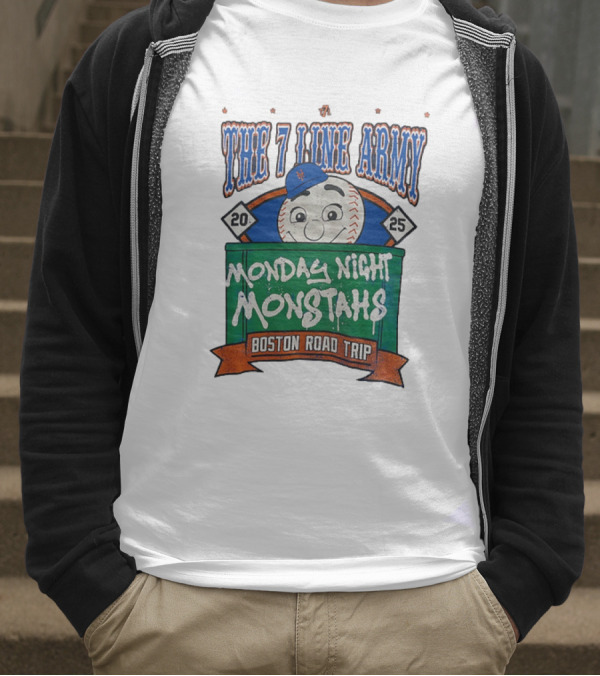 The 7 Line Army 2025 Monday Night Monstahs Boston Road Trip Baseball Mascot T-Shirt
