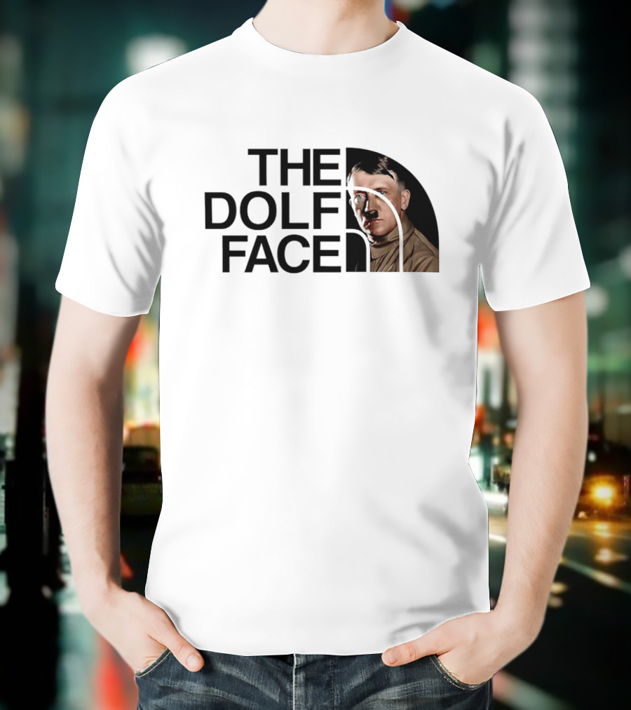 The Dolf Face Adolf Hitler T-Shirt