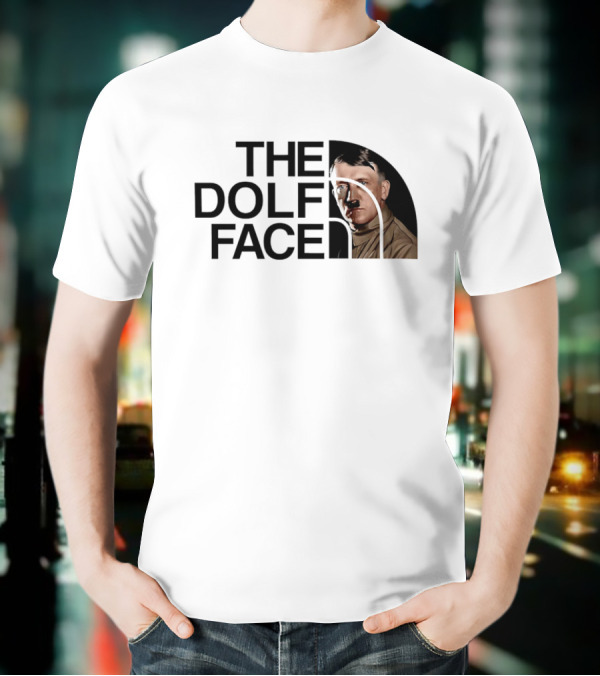 The Dolf Face Adolf Hitler T-Shirt