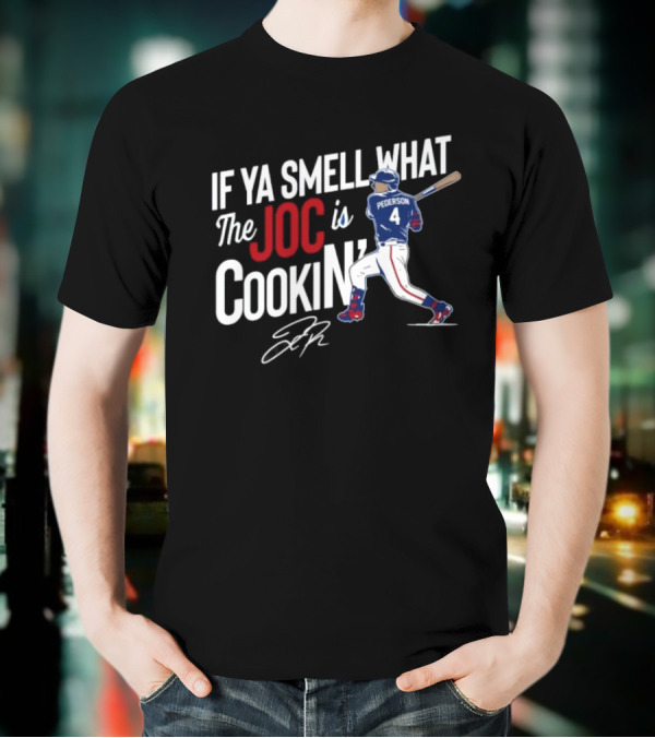 Joc Pederson If Ya Smell What The Joc Is Cookin Baseball Batting Stance T-Shirt