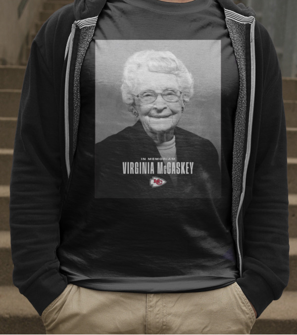 Kansas City Chiefs Virginia McCaskey In Memoriam Incredible Legacy Matriarch T-Shirt