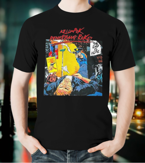 Kelompok Penerbang Roket The End Is Here Mati Muda Comic Style T-Shirt