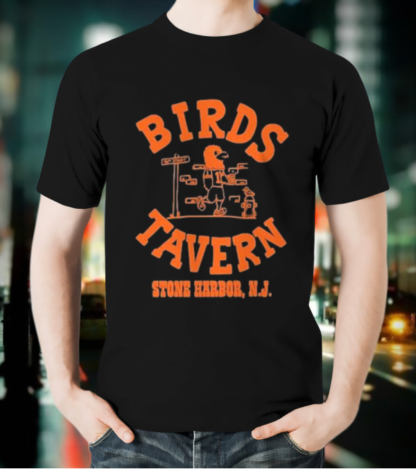 BIRDS TAVERN Stone Harbor N.J. T-Shirt
