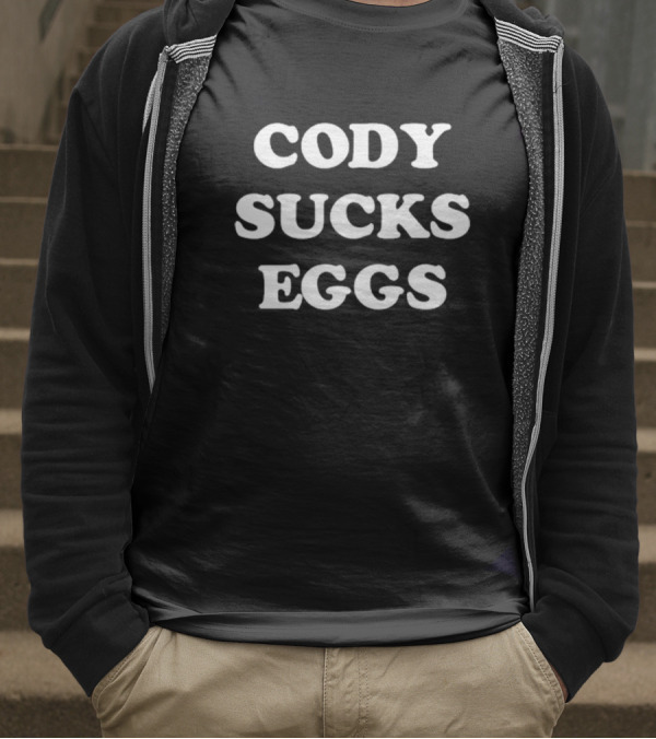 Cody Sucks Eggs Kevin Owens T-Shirt