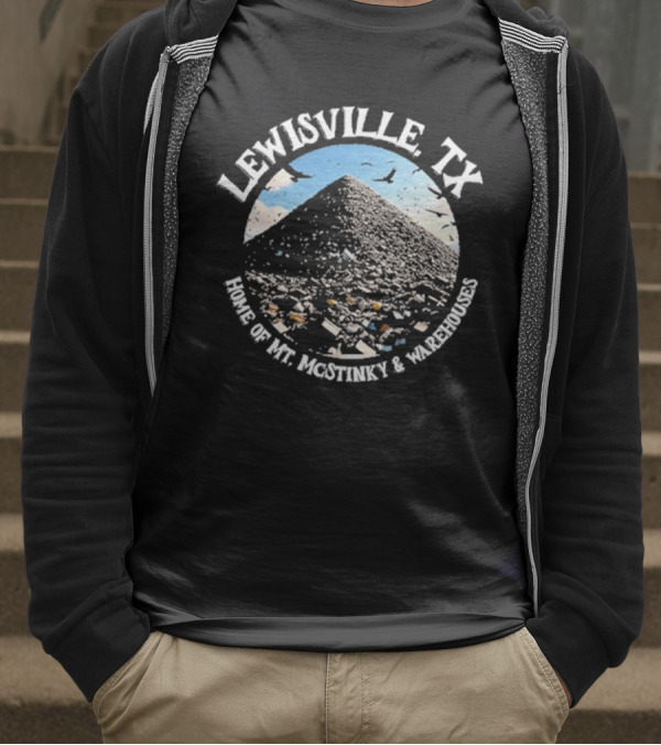 Lewisville TX Home Of Mt. Jacothney And Warehouses T-Shirt