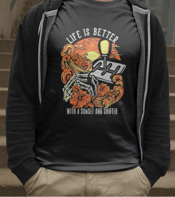 Life Is Better With A Sunset And Shifter Orange Skeleton Floral Waves T-Shirt