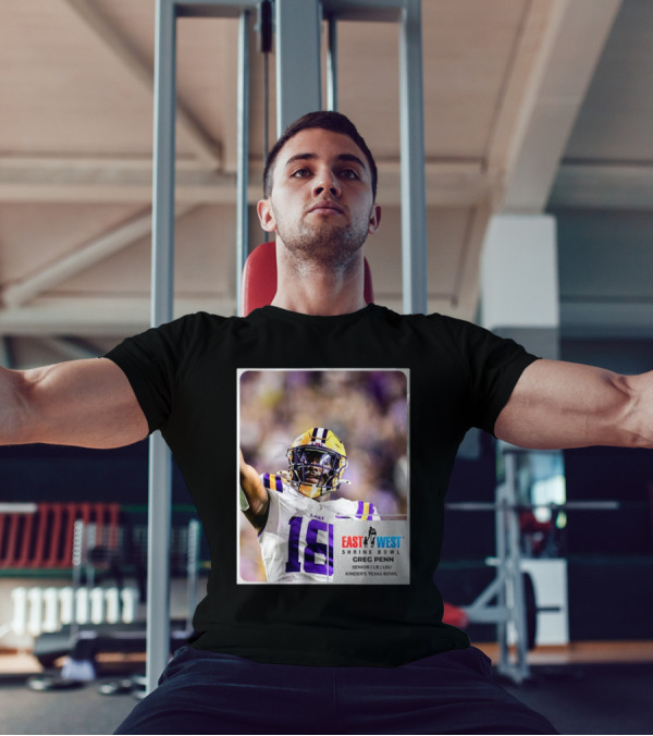 LSU Tigers 18 Greg Penn III Senior Linebacker East West Shrine Bowl Kinder's Texas Bowl T-Shirt