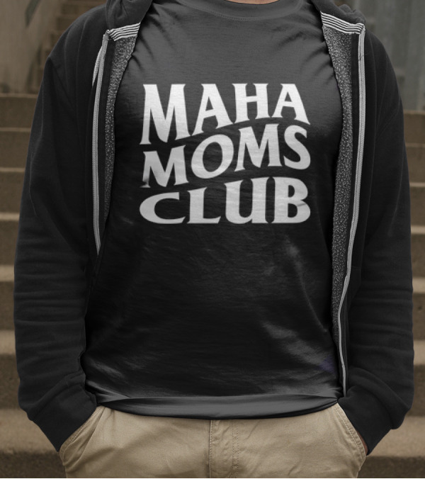 Maha Moms Club Vintage Text T-Shirt