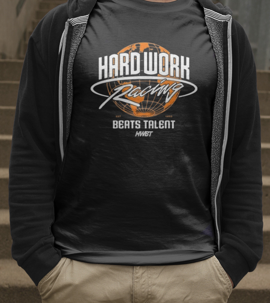 Hard Work Racing Beats Talent Global Map Hngte T-Shirt