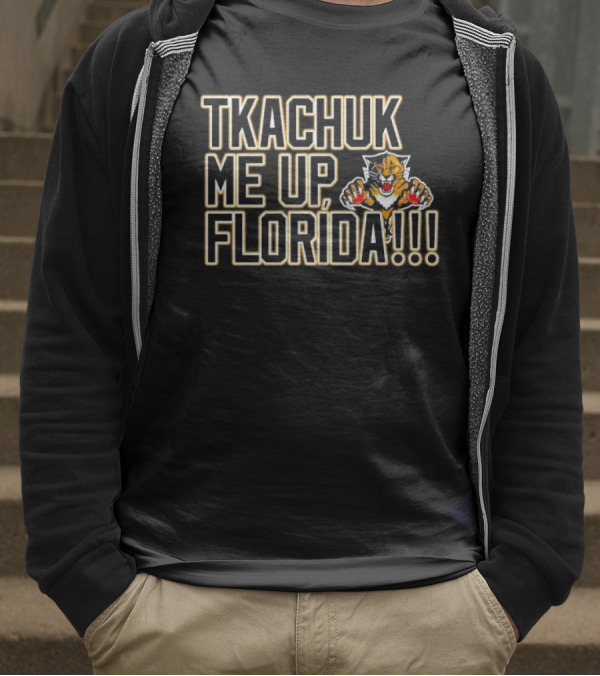 Tkachuk Me Up Florida Panthers Hockey Passion Playoffs T-Shirt