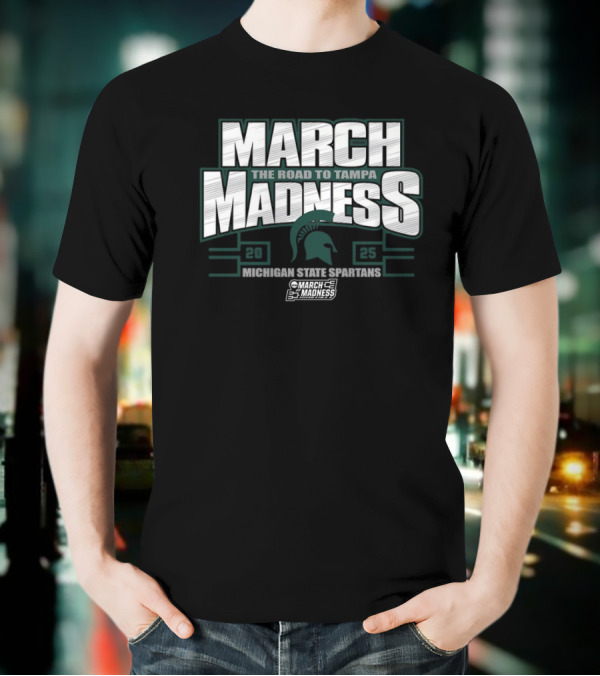 March Madness The Road To Tampa 2025 Michigan State Spartans NCAA Women's Basketball Tournament T-Shirt
