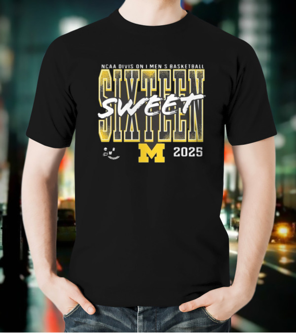 NCAA 2025 Michigan Wolverines Sweet Sixteen Basketball Tournament T-Shirt