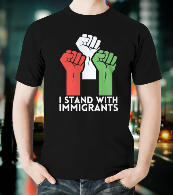 Mexican I Stand With Immigrants Fist Symbol T-Shirt