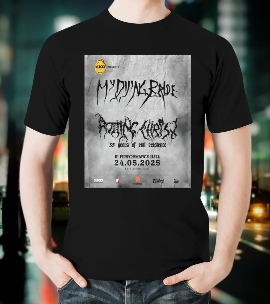 X100 Presents My Dying Bride Rotting Christ 35 Years Of Evil Existence IF Performance Hall 24.05.2025 T-Shirt
