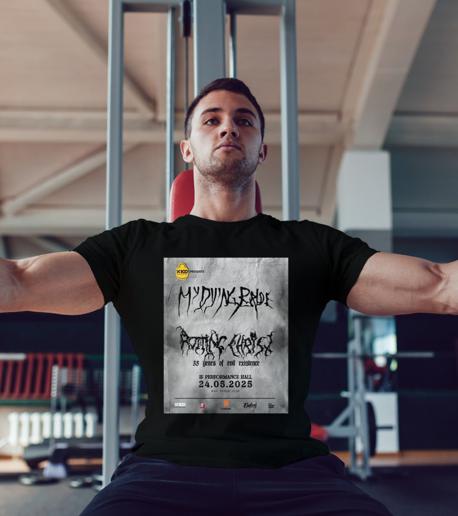X100 Presents My Dying Bride Rotting Christ 35 Years Of Evil Existence IF Performance Hall 24.05.2025 T-Shirt