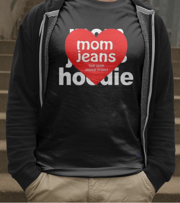Mom Jeans Love Again Upcycle Project T-Shirt