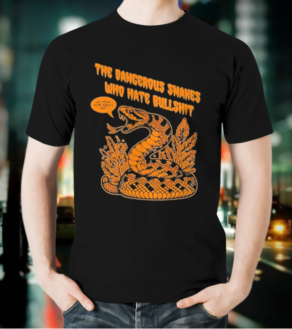 The Dangerous Snakes Who Hate Bullshit Fierce Orange Snake Illustration T-Shirt