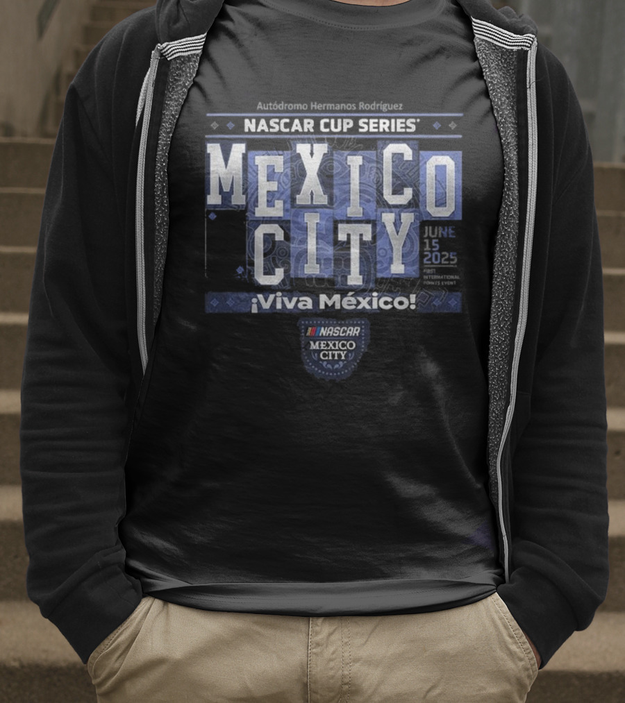 Available At NASCAR. Bar Historics NASCAR Cup Series Mexico City ¡Viva México! T-Shirt