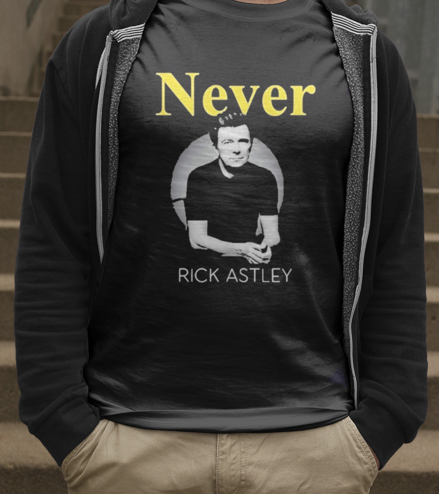 Never Gonna Give You Up Rick Astley T-Shirt