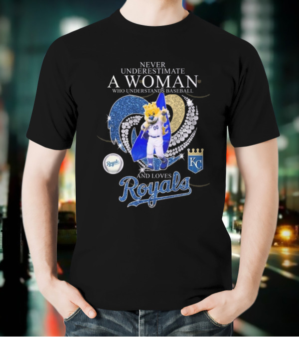 Never Underestimate A Woman Who Understands Baseball Royals Mascot Kansas City Love T-Shirt