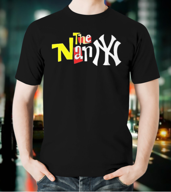 The Nanny New York Yankees Parody Mashup T-Shirt