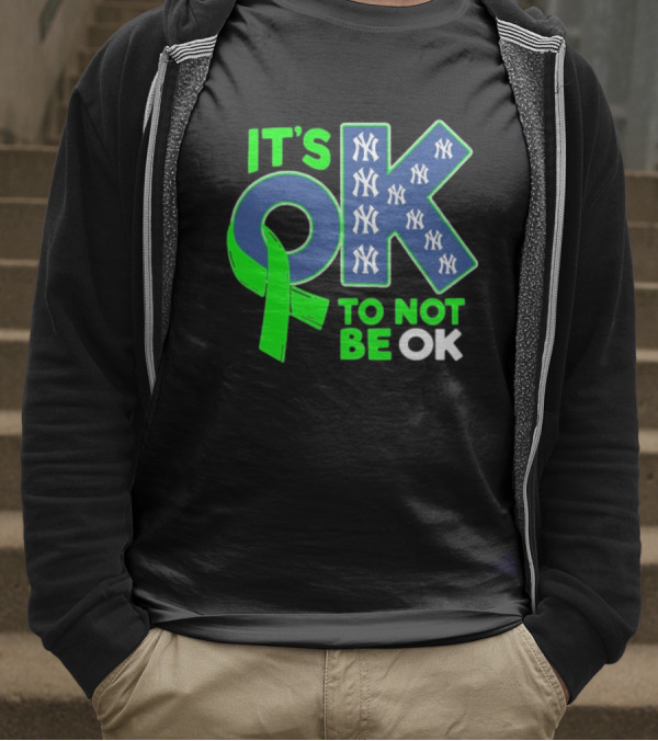 New York Yankees It's OK To Not Be OK Mental Health Awareness Ribbon T-Shirt