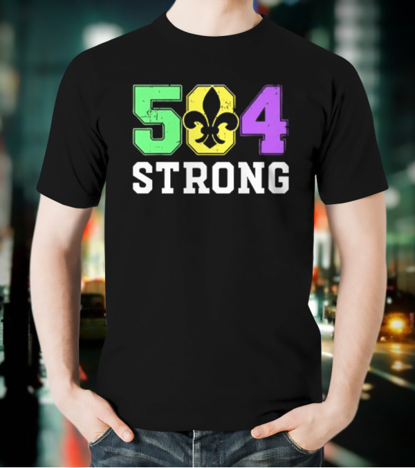 New Orleans 504 Strong Fleur-de-Lis Green Yellow Purple T-Shirt