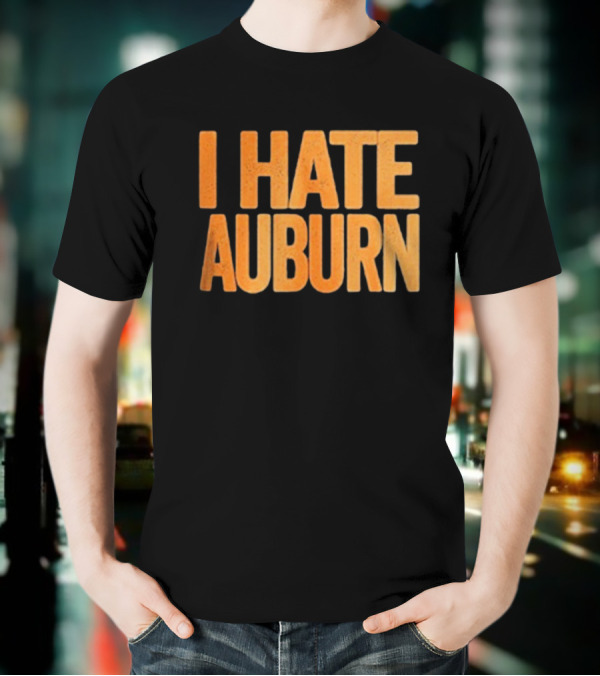 Tennessee Volunteers I Hate Auburn Rivalry T-Shirt