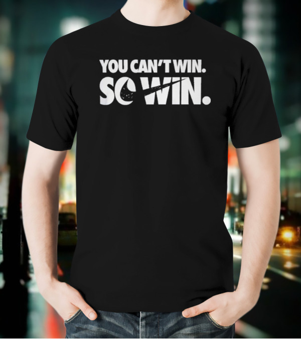 Nike You Can't Win So Win Swoosh T-Shirt