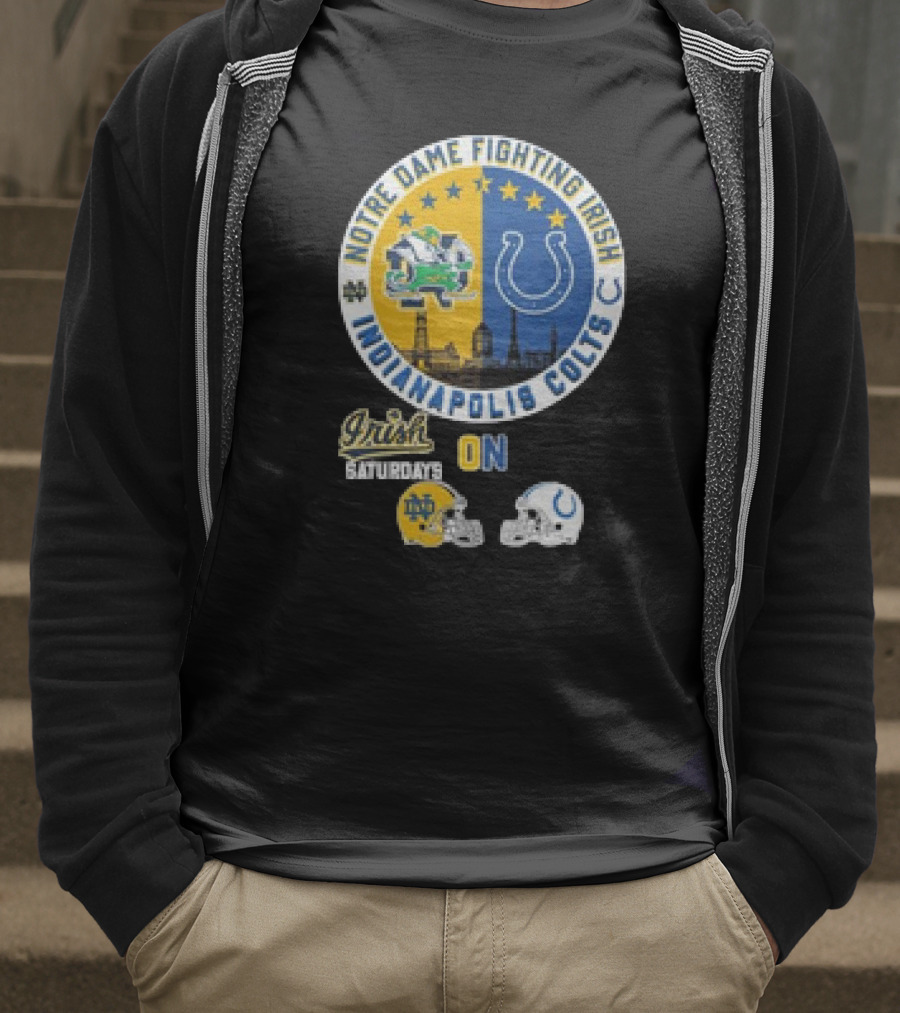 Notre Dame Fighting Irish Saturdays Indianapolis Colts Sundays Helmets T-Shirt