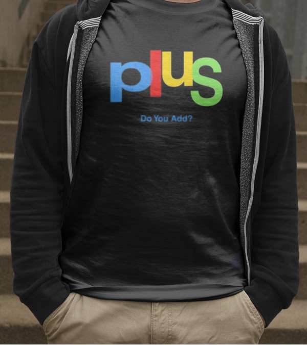 Null Aesthetic Brain Plus Do You Add Google Logo Style Parody T-Shirt