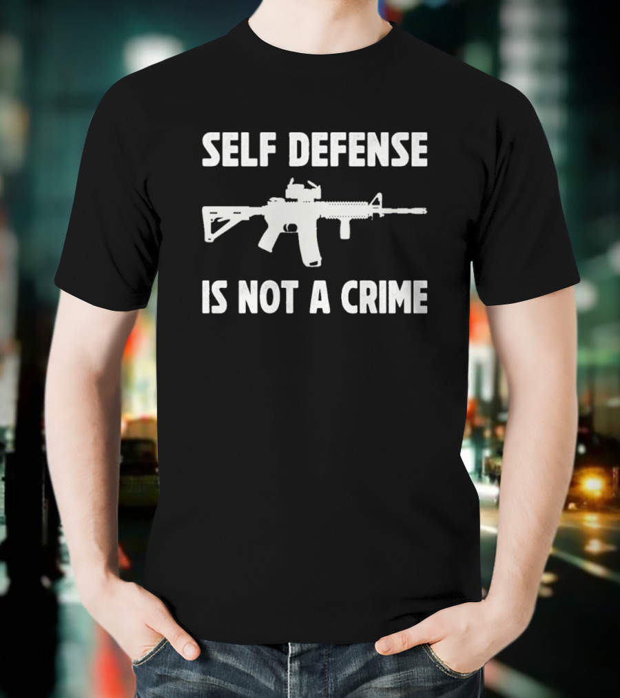 Self Defense Is Not A Crime Rifle T-Shirt