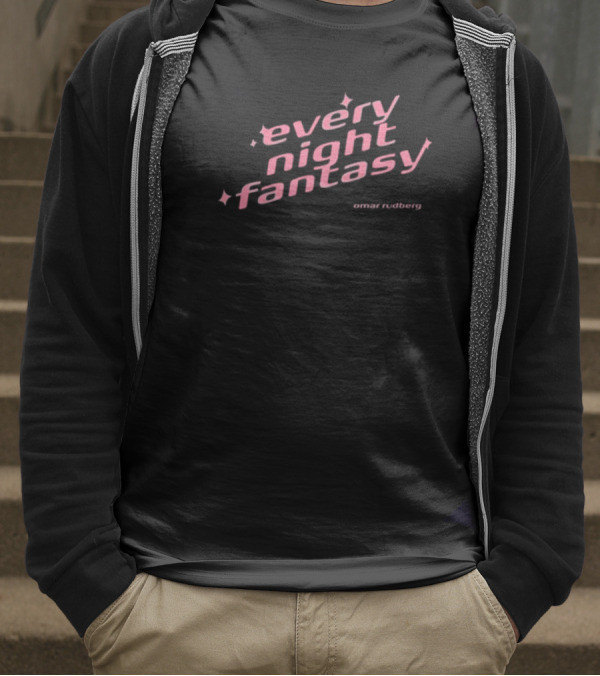 Every Night Fantasy Omar Rudberg Sparkle Text T-Shirt