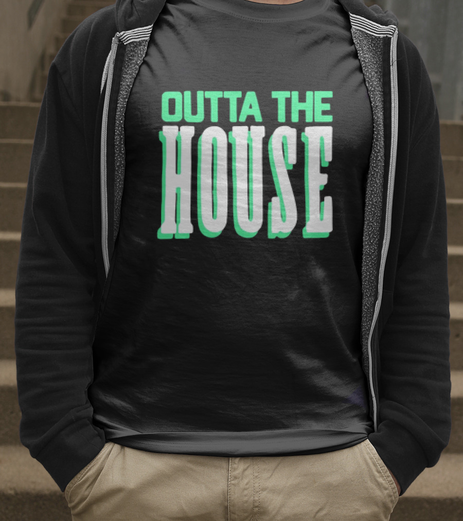 Outta The House Large Block Letter Style T-Shirt