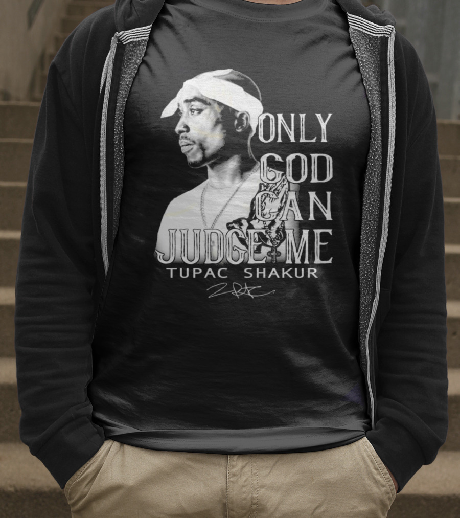 ```Only God Can Judge Me Tupac Shakur 2025 Signature``` T-Shirt