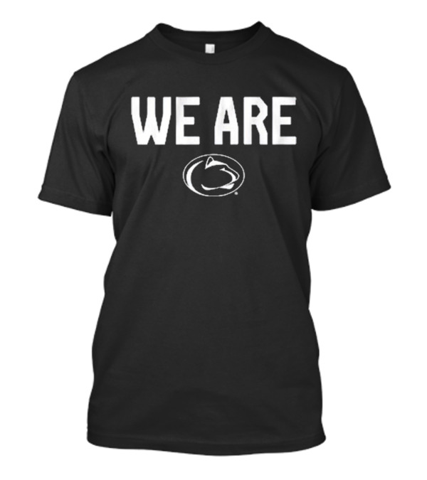 We Are Penn State Nittany Lions Football T-Shirt
