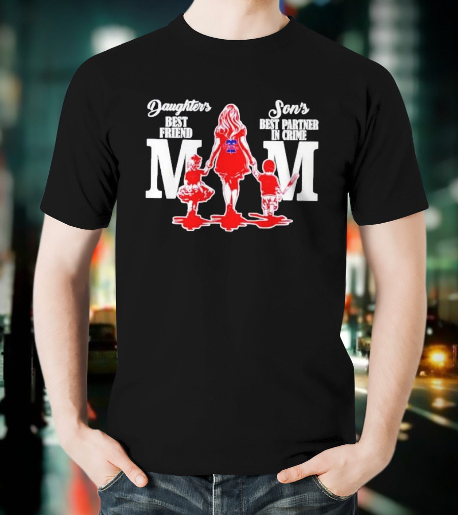 Philadelphia Phillies Mom Daughters Best Friend Sons Best Partner In Crime T-Shirt