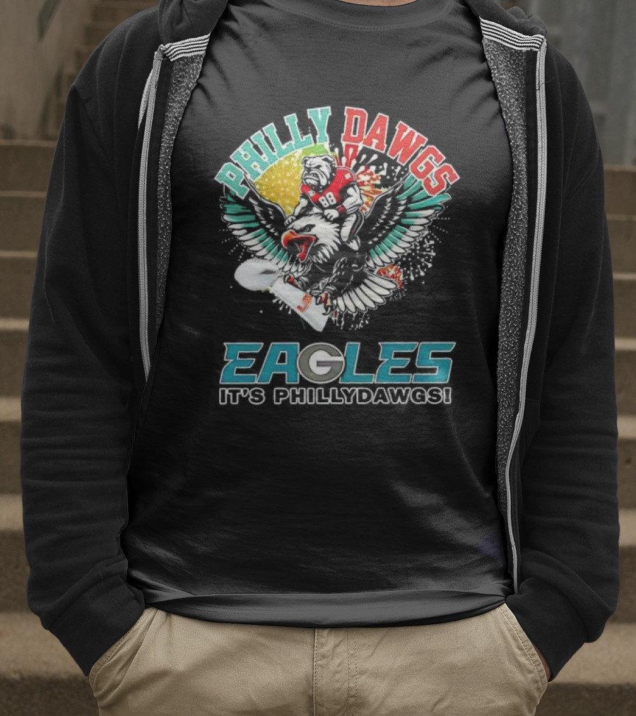 Philly Dawgs Eagles It's Philly Dawgs T-Shirt
